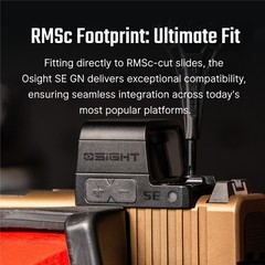 Osight SE Enclosed Optic with RMSc Footprint and Replaceable Battery