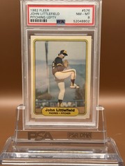1982 Fleer John Littlefield Pitching Lefty Error #576 PSA 8 Reverse Negative